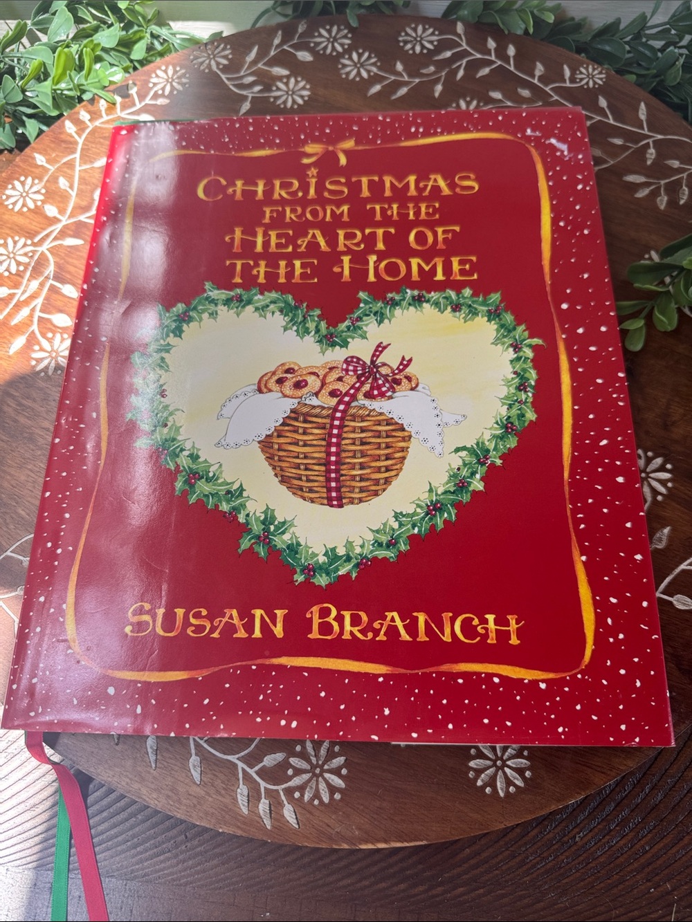 Christmas From the Heart of the Home by Susan Branch
